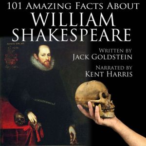 101 Amazing Facts about William Shake..., Jack Goldstein