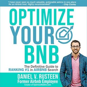 Optimize Your Airbnb, Daniel V. Rusteen