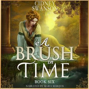 A Brush in Time: A Time Travel Romance