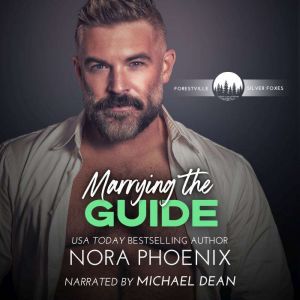 Marrying the Guide: A Forestville Silver Foxes Novella