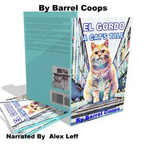 El Gordo: The Cats Tale