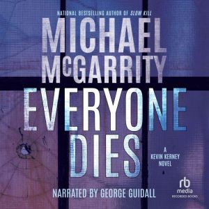 Everyone Dies, Michael McGarrity