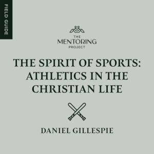 The Spirit of Sports, Daniel Gillespie