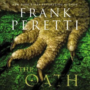 The Oath, Frank E. Peretti
