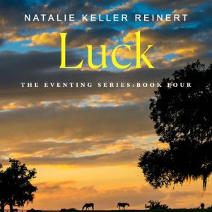 Luck: A Novel
