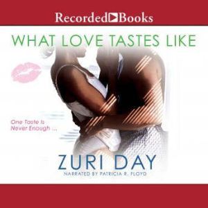 What Love Tastes Like, Zuri Day