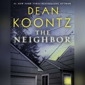 The Neighbor, Dean Koontz