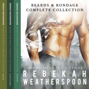 Beards and Bondage Collection, Rebekah Weatherspoon