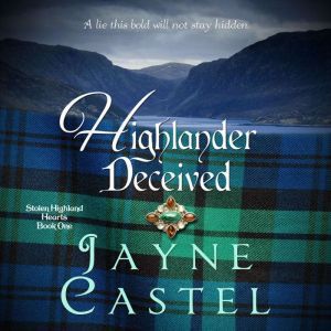 Highlander Deceived, Jayne Castel
