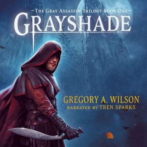 Grayshade, Gregory A. Wilson