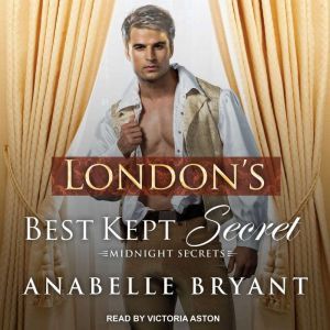 Londons Best Kept Secret, Anabelle Bryant