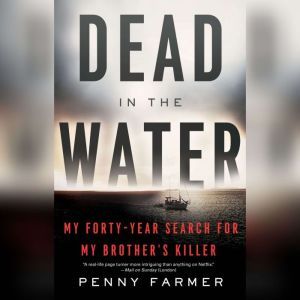 Dead in the Water, Penny Farmer