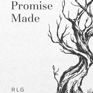 PROMISE MADE, RLG