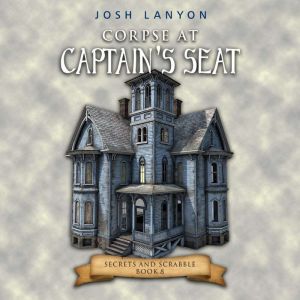 Corpse at Captains Seat, Josh Lanyon