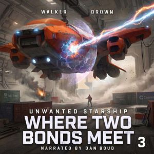 Where Two Bonds Meet, John Walker