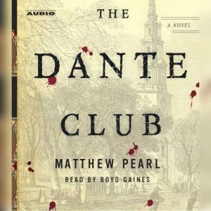 The Dante Club, Matthew Pearl
