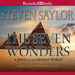The Seven Wonders, Steven Saylor