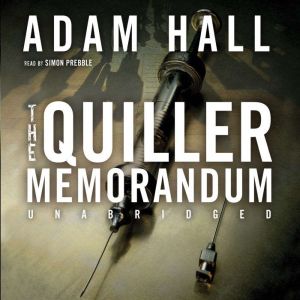 The Quiller Memorandum, Adam Hall