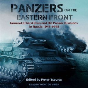 Panzers on the Eastern Front, Peter Tsouras