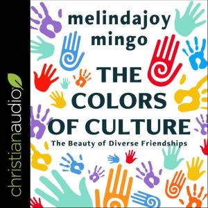 The Colors of Culture, MelindaJoy Mingo