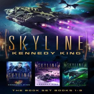 SkyLine Series Book Set Books 1, The ..., Kennedy King