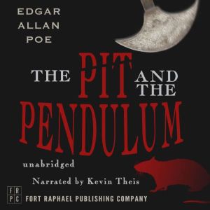 Edgar Allan Poes The Pit and the Pen..., Edgar Allan Poe