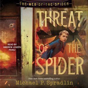 Threat of the Spider, Michael P. Spradlin