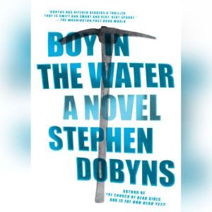 Boy in the Water, Stephen Dobyns