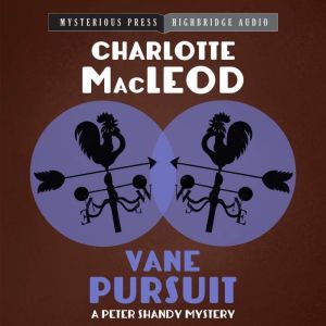 Vane Pursuit, Charlotte MacLeod