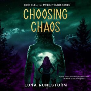 Choosing Chaos, Luna Runestorm