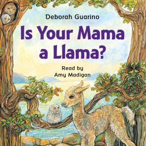 Is Your Mama a Llama?, Deborah Guarino