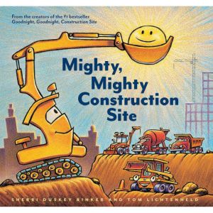 Mighty, Mighty Construction Site