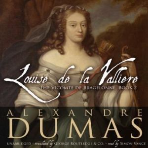 Louise de La Vallire, Alexandre Dumas