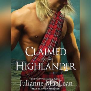 Claimed by the Highlander, Julianne MacLean
