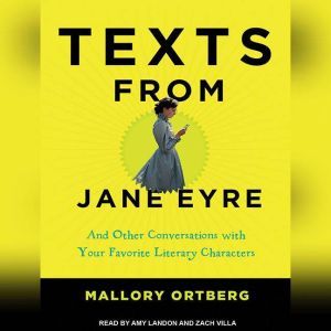 Texts from Jane Eyre, Mallory Ortberg
