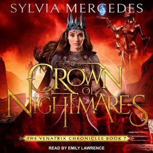 Crown of Nightmares, Sylvia Mercedes