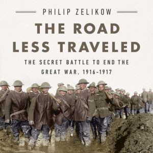 The Road Less Traveled, Philip Zelikow