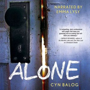 Alone, Cyn Balog