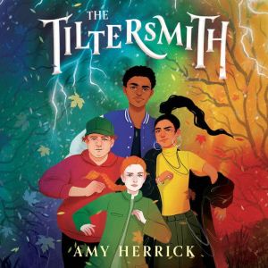 The Tiltersmith, Amy Herrick