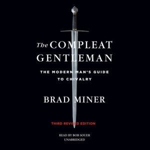 The Compleat Gentleman, Third Revised..., Brad Miner