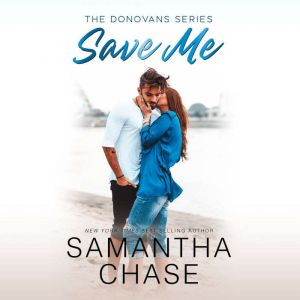Save Me, Samantha Chase