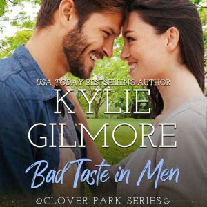 Bad Taste in Men, Kylie Gilmore