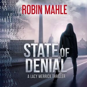 State of Denial: A Lacy Merrick Thriller