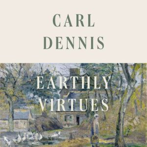 Earthly Virtues, Carl Dennis