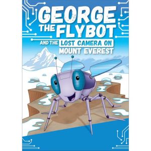 GEORGE the Flybot and the Lost Camera on Mount Everest