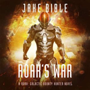 Roak 7 Roaks War, Jake Bible