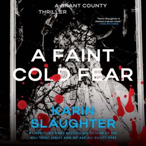 A Faint Cold Fear, Karin Slaughter