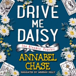Drive Me Daisy, Annabel Chase