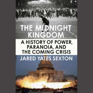 The Midnight Kingdom, Jared Yates Sexton
