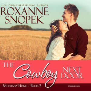 The Cowboy Next Door, Roxanne Snopek
